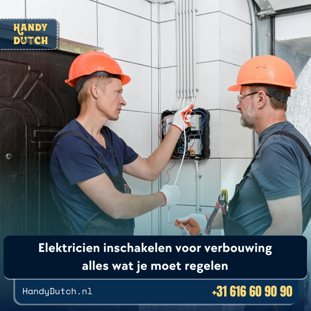 Elektricien inschakelen voor verbouwing: alles wat je moet regelen