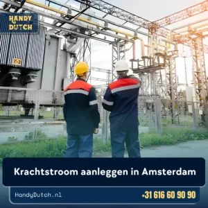 Krachtstroom aanleggen in Amsterdam