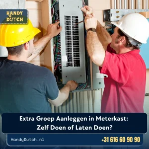 Extra Groep Aanleggen in Meterkast: Zelf Doen of Laten Doen?