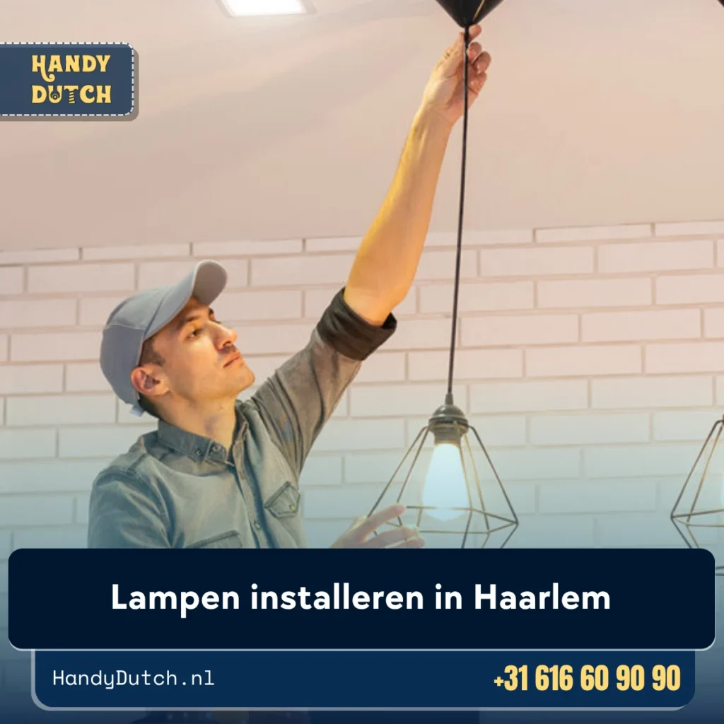Lampen installeren in Haarlem