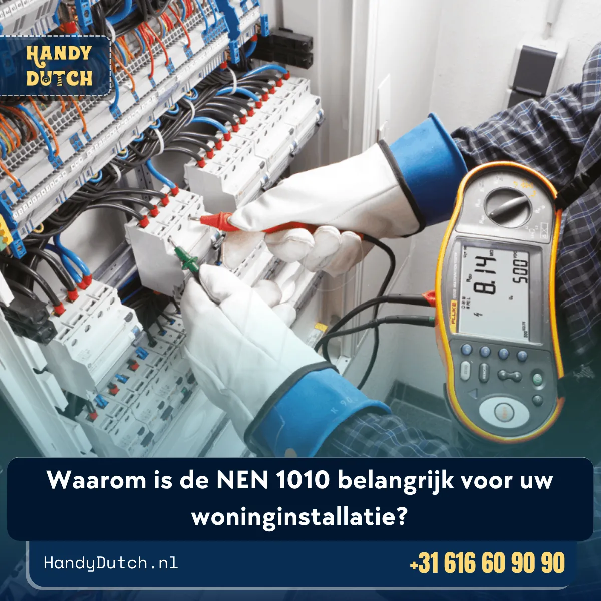 Waarom is de NEN 1010 belangrijk voor uw woninginstallatie?